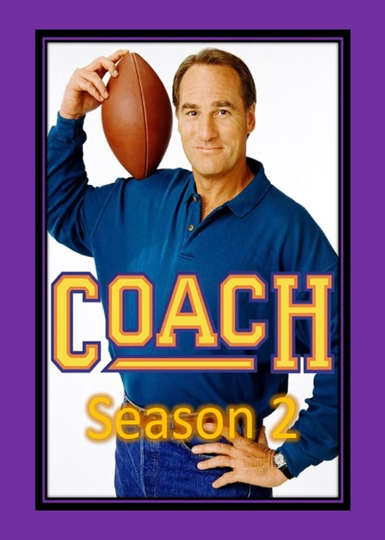 Poster of Episodes in Coach - Season 2 - Season 2