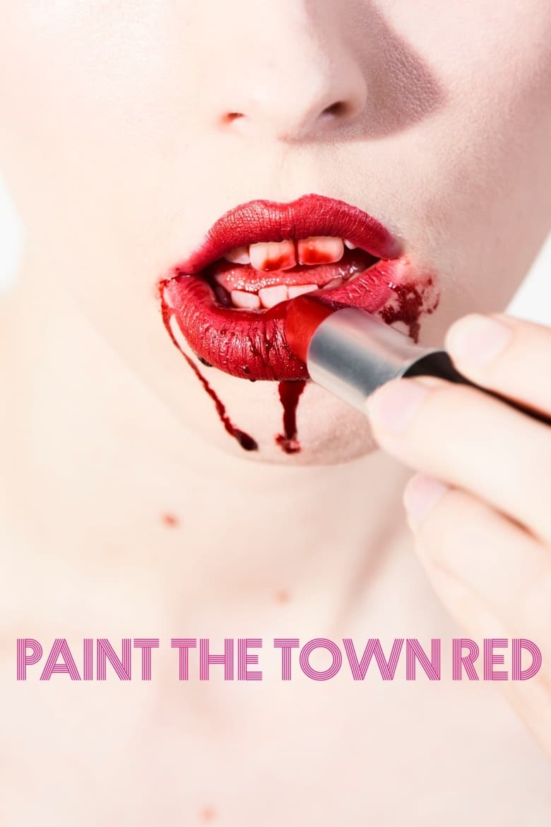 Poster of Paint the Town Red