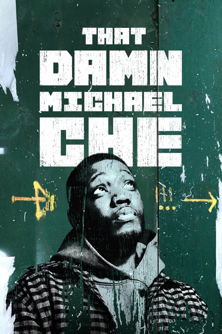 Poster of Episodes in That Damn Michael Che - Season 1 - Season 1