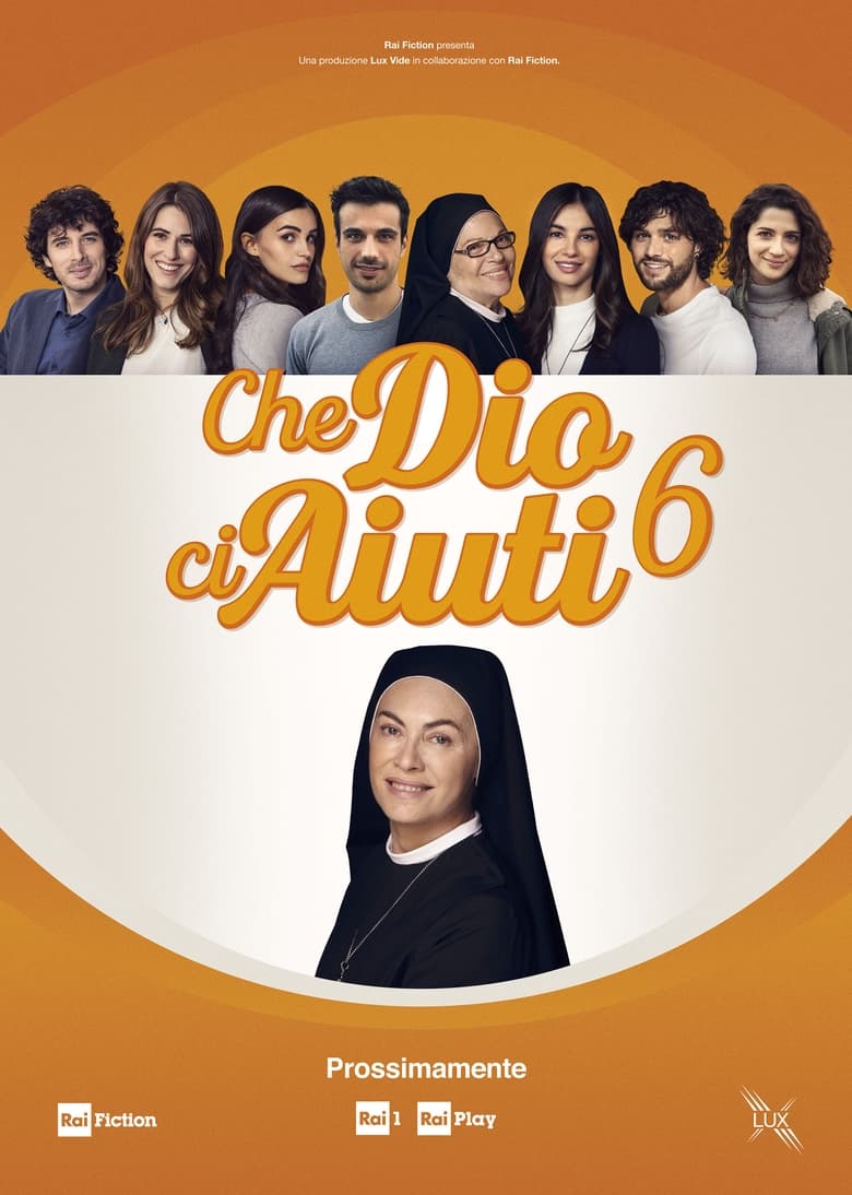 Poster of Episodes in Che Dio Ci Aiuti - Season 6 - Season 6