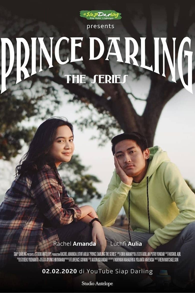 Poster of Cast and Crew in Prince Darling - Season 1 - Episode 2 - Cakaran yang Meyakinkan