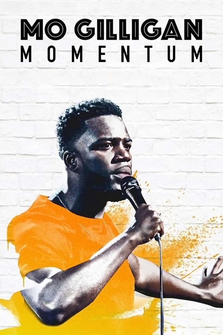 Poster of Mo Gilligan: Momentum