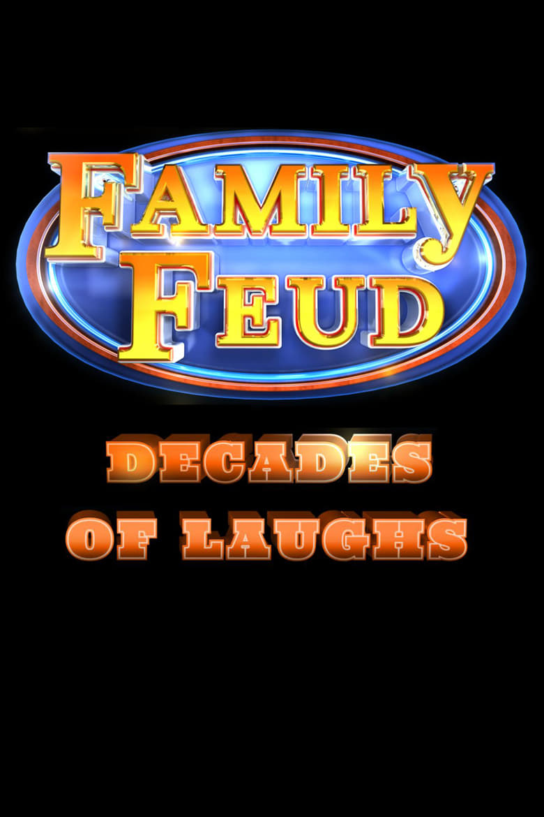 Poster of Family Feud: Decades of Laughs