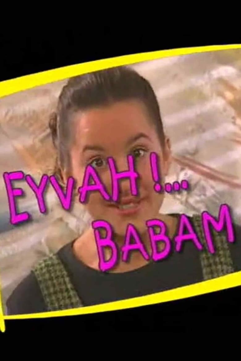 Poster of Eyvah Babam