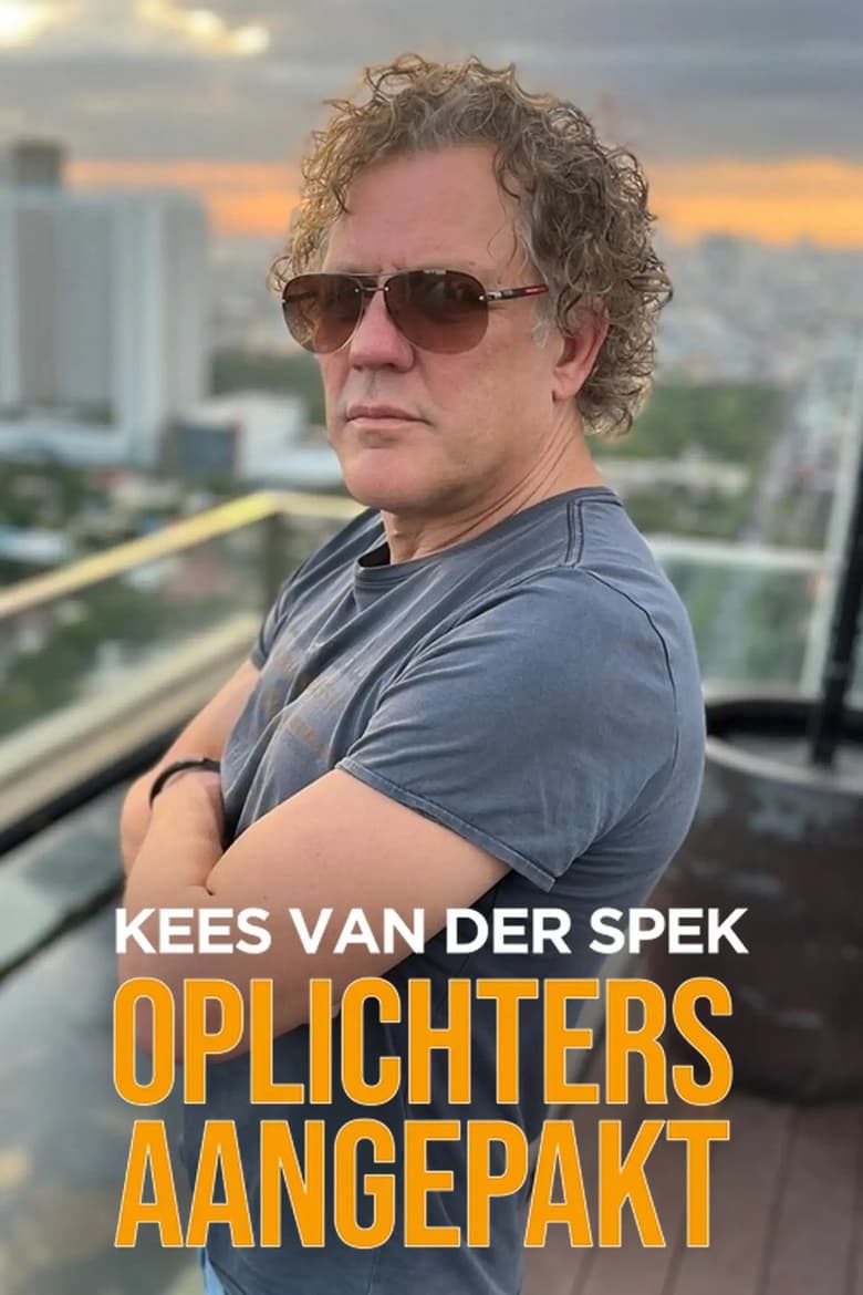 Poster of Kees van der Spek: Oplichters aangepakt