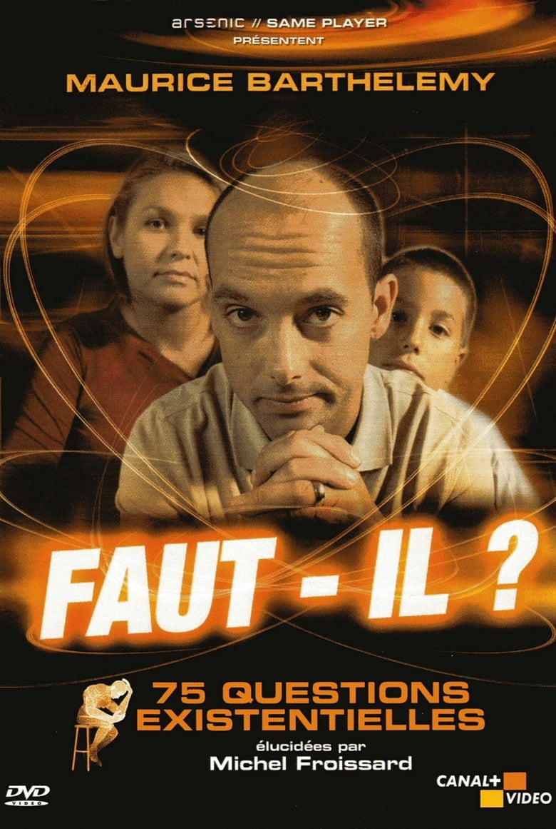 Poster of Faut-il ? 75 Questions Existentielles