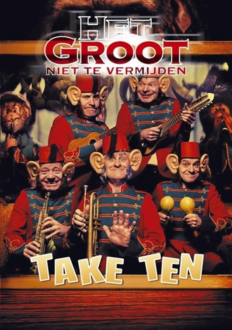 Poster of Het Groot Niet Te Vermijden: Take Ten