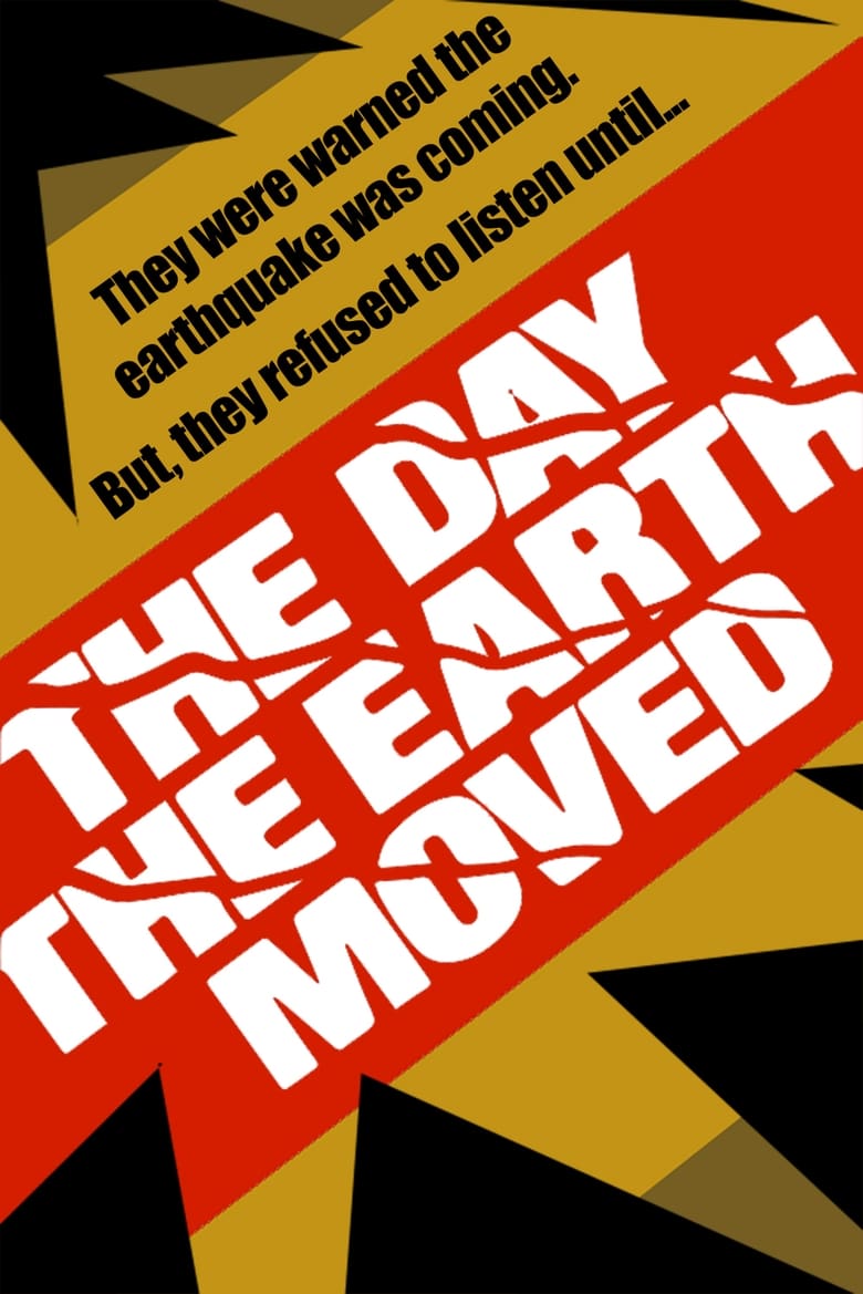 Poster of The Day the Earth Moved