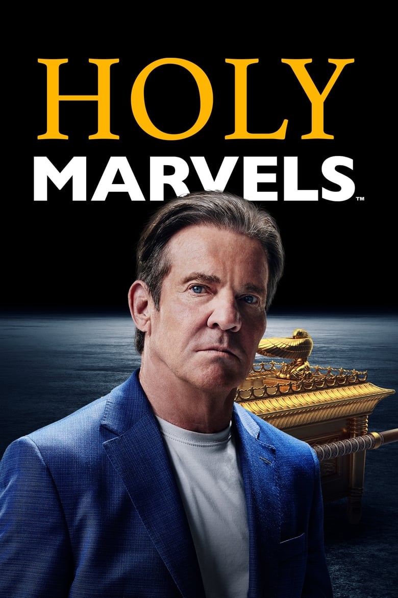 Poster of Holy Marvels with Dennis Quaid