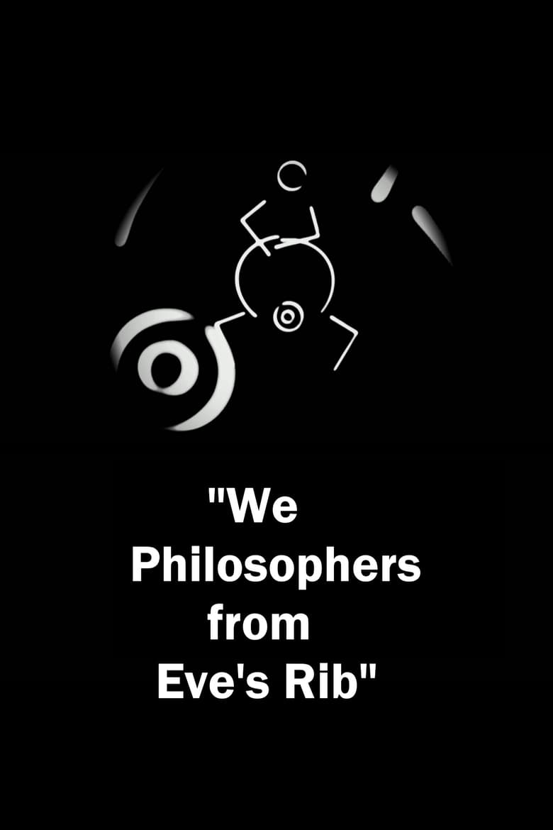 Poster of We Philosophers from Eve’s Rib