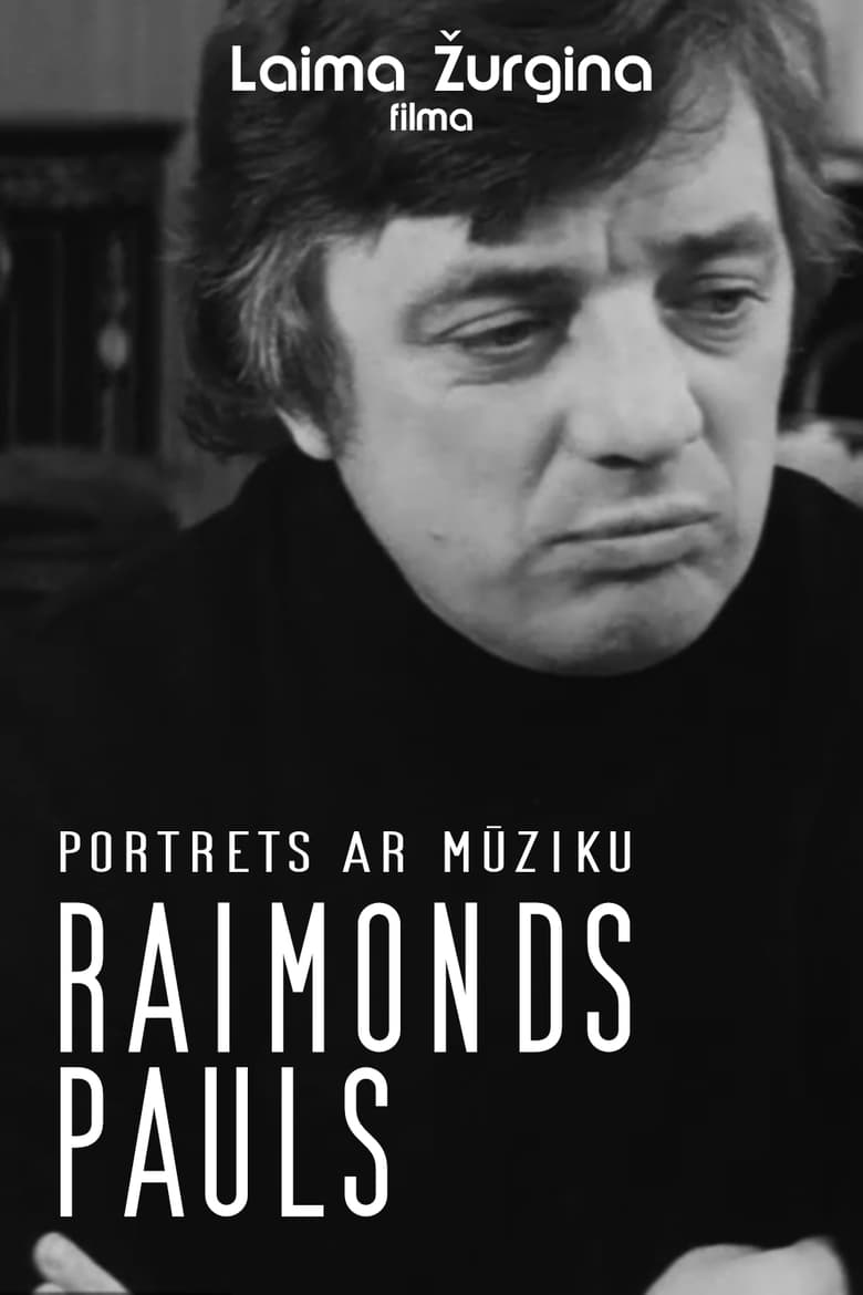 Poster of Raimonds Pauls. Portrets ar mūziku