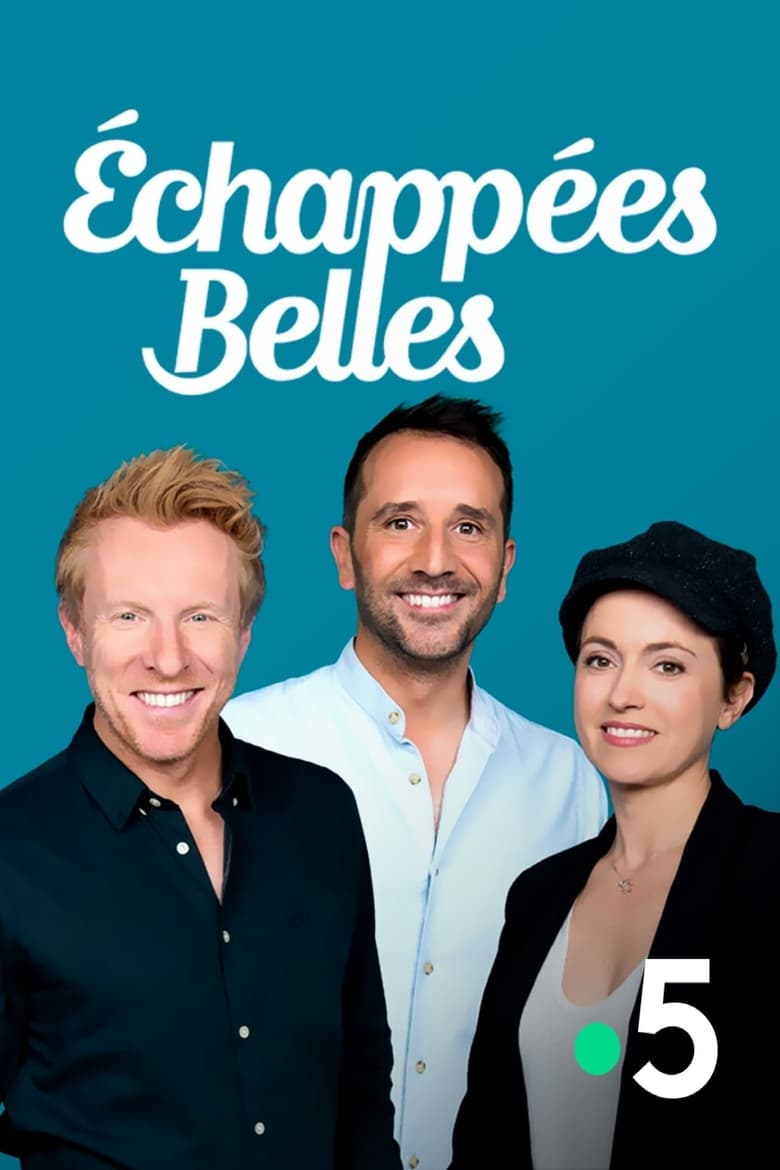 Poster of Echappées Belles - Season 12 - Episode 15 - Episode 15