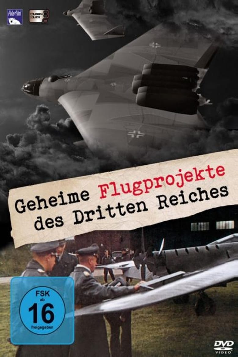 Poster of Die geheimen Flugprojekte des Dritten Reiches