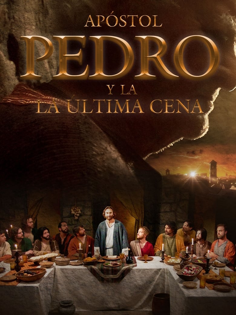 Poster of Apostol Pedro Y La Ultima Cena