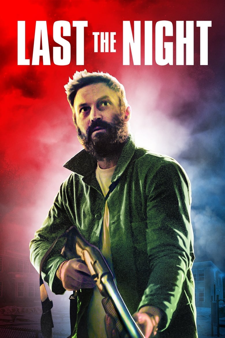 Poster of Last the Night