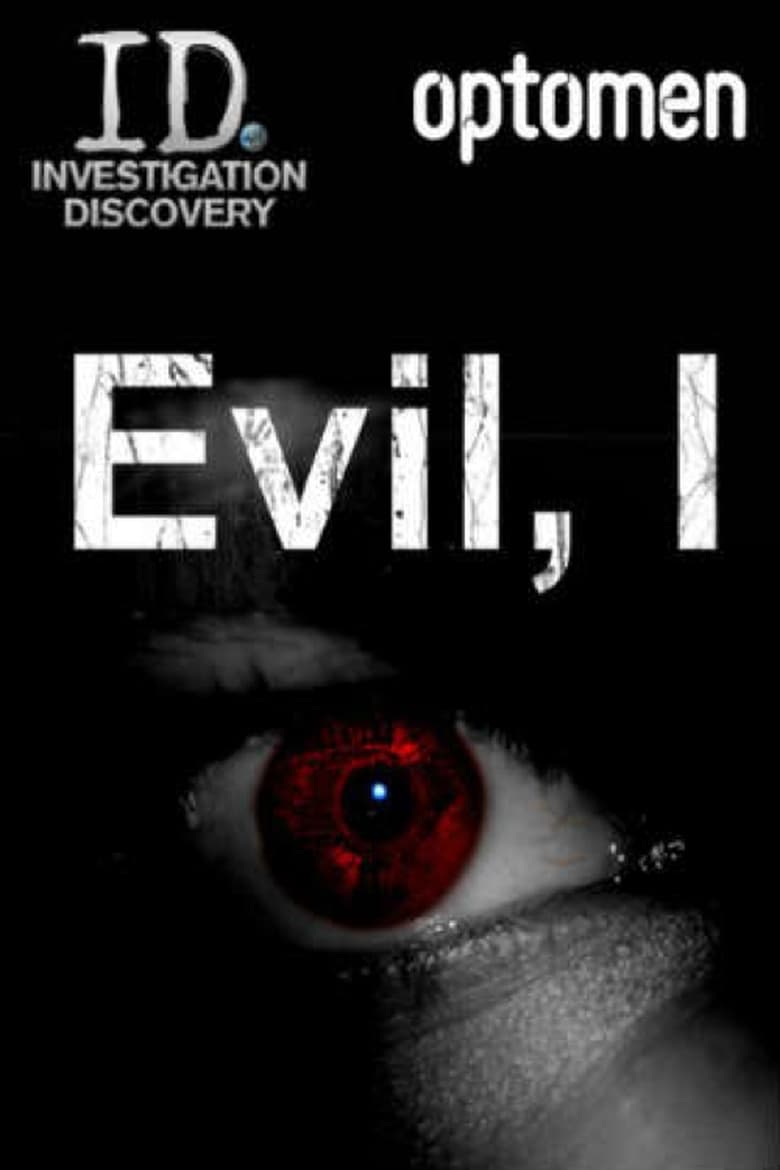 Poster of Episodes in Evil, I - Season 1 - Season 1