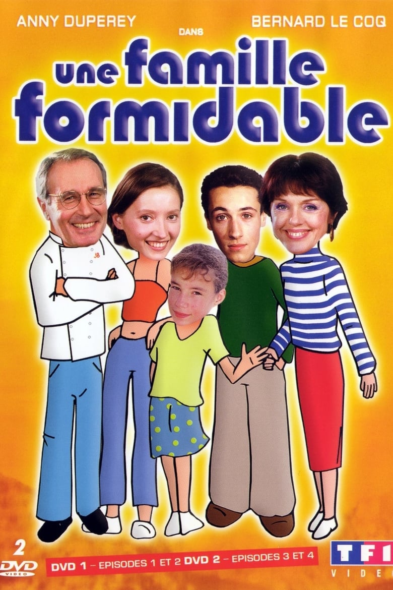 Poster of Episodes in Une Famille Formidable - Season 1 - Season 1