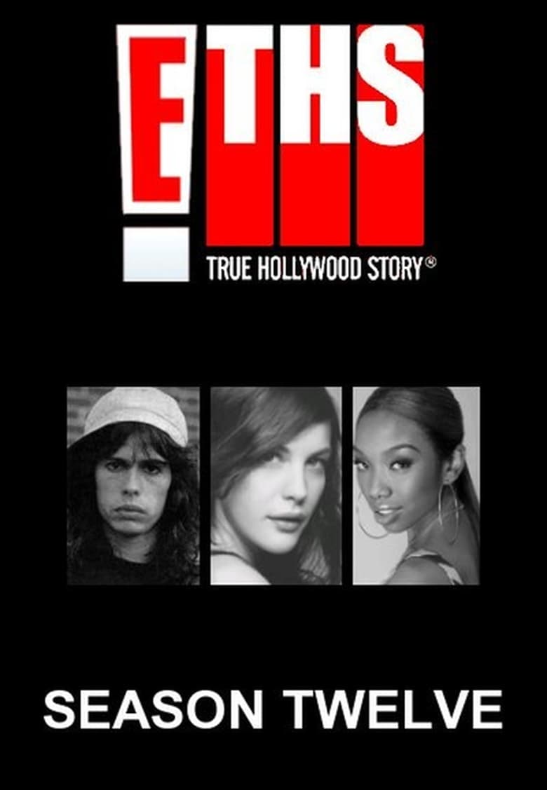 Poster of Episodes in E! True Hollywood Story - Season 12 - Season 12