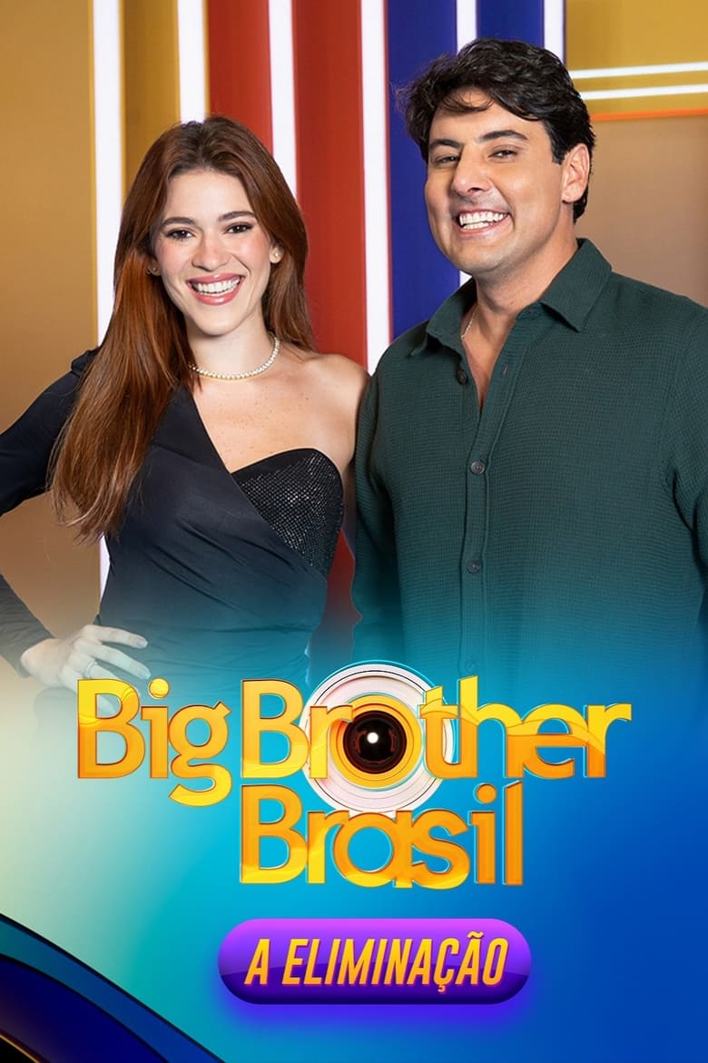 Poster of Episodes in Big Brother Brasil  A Eliminação - Season 21 - Season 21