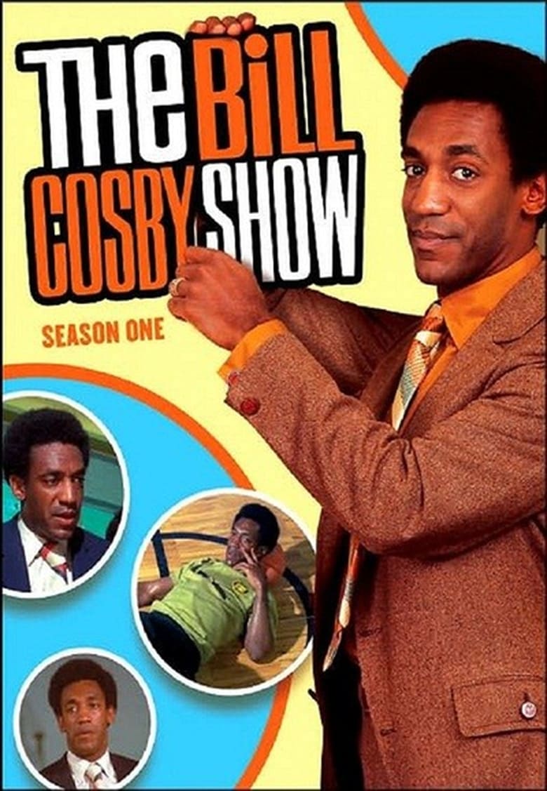 Poster of Episodes in The Bill Cosby Show - Season 1 - Season 1