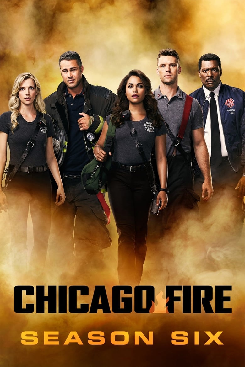 Poster of Episodes in Chicago Fire - Season 6 - Season 6