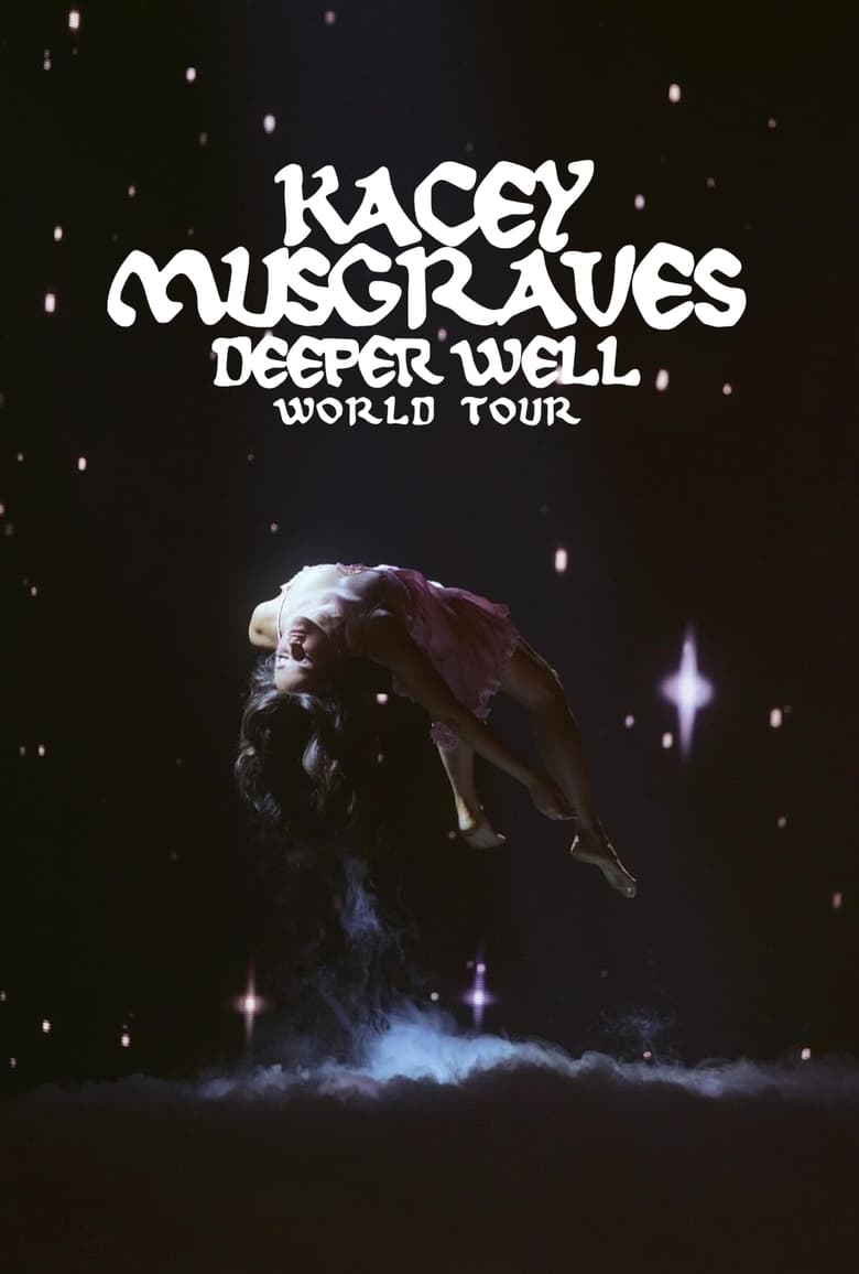 Poster of Kacey Musgraves: Deeper Well World Tour Live