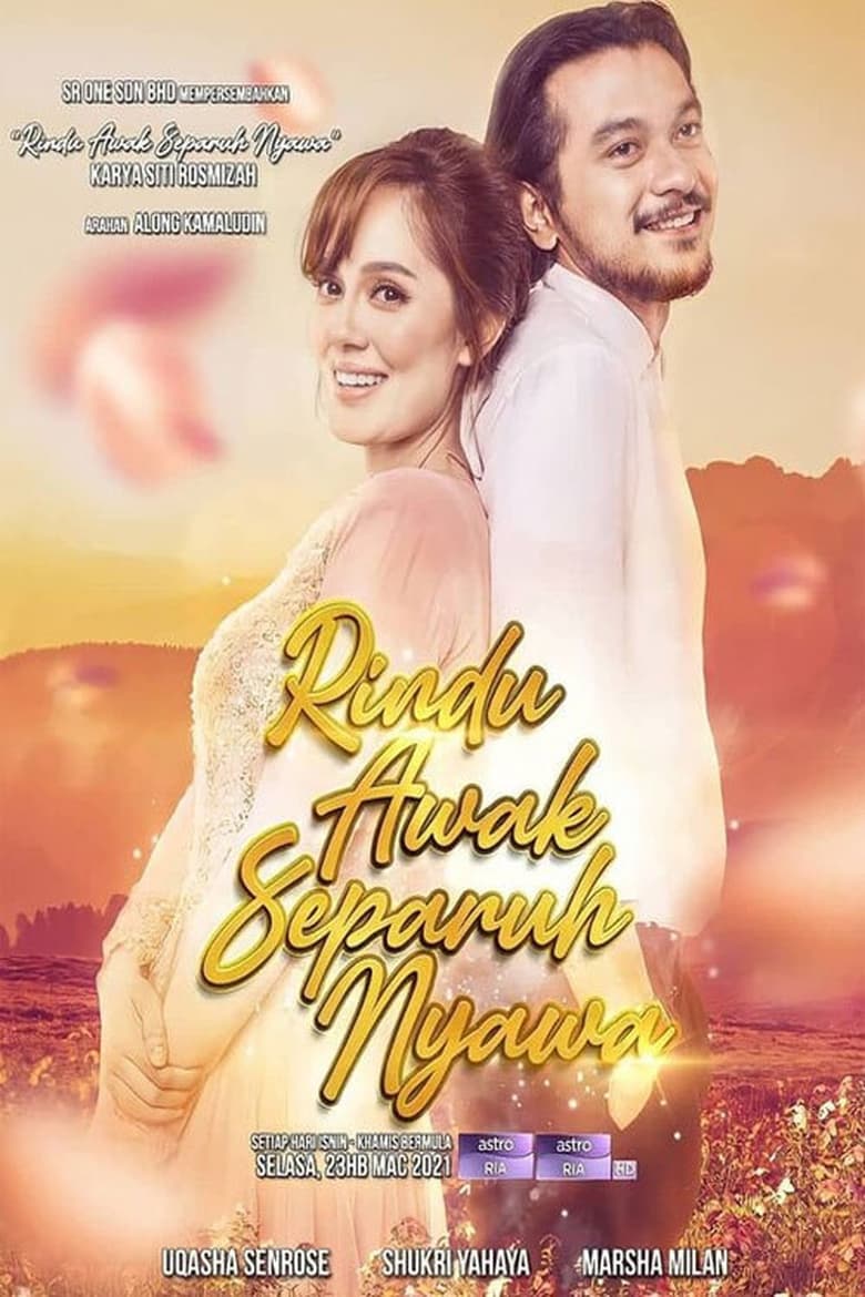 Poster of Episodes in Rindu Awak Separuh Nyawa - Season 1 - Season 1