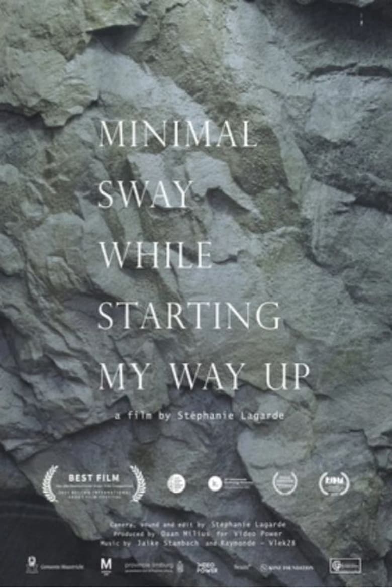 Poster of Minimal Sway While Starting My Way Up