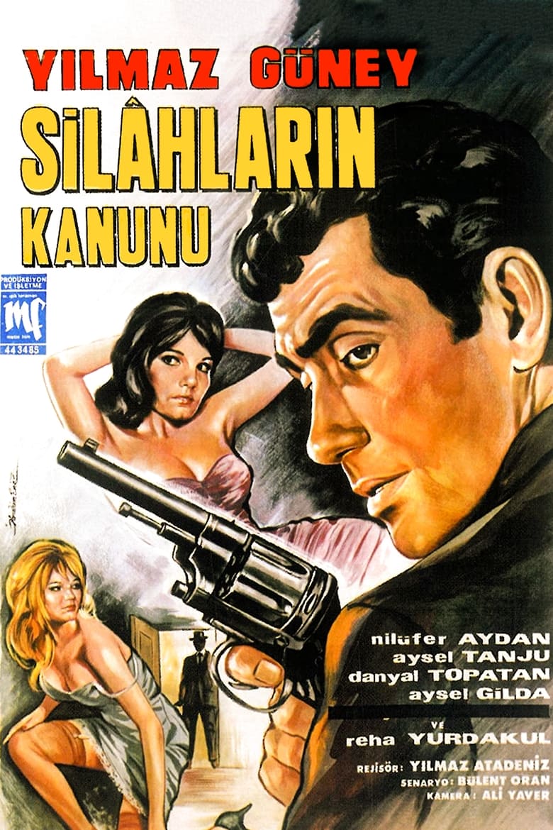 Poster of Silahların Kanunu