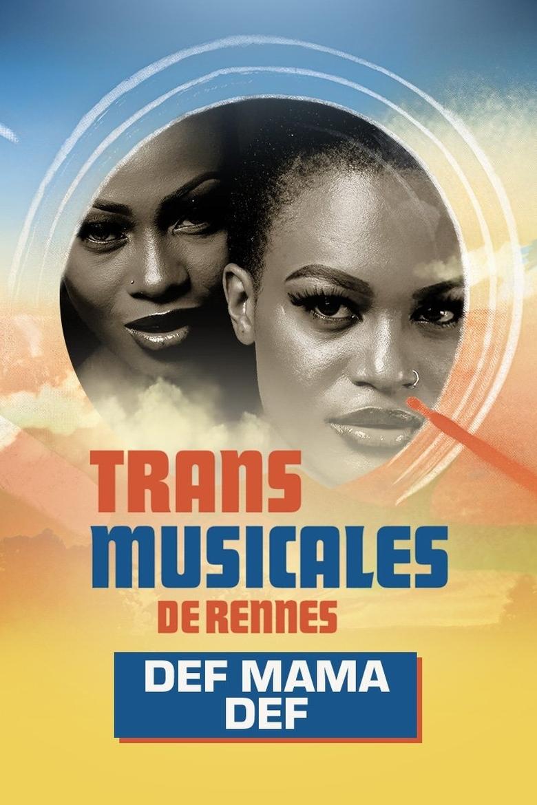 Poster of Def Mama Def en concert aux Trans Musicales de Rennes 2024