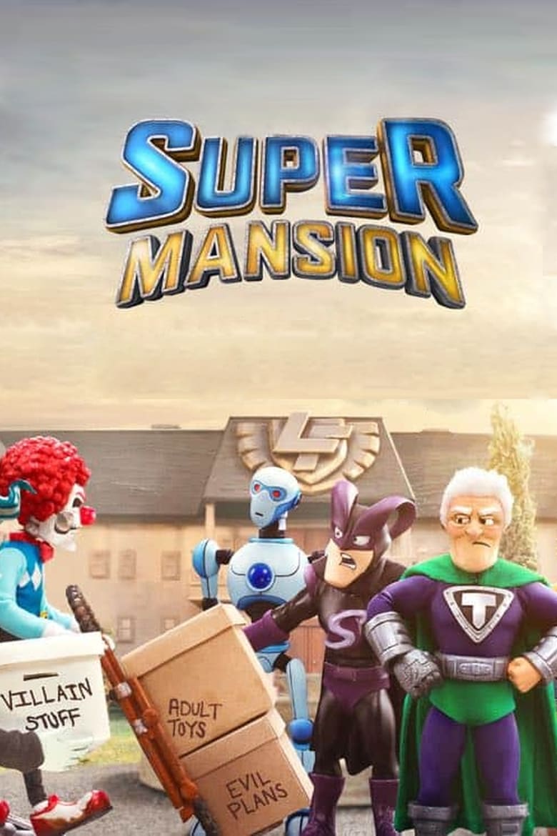 Poster of Cast and Crew in Supermansion - Season 3 - Episode 1 - Home Is Where The Shart Is