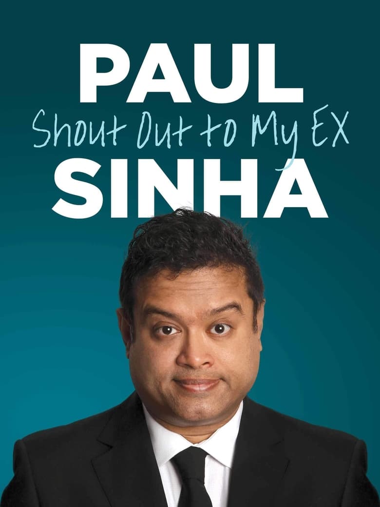 Poster of Paul Sinha: Shout Out To My Ex