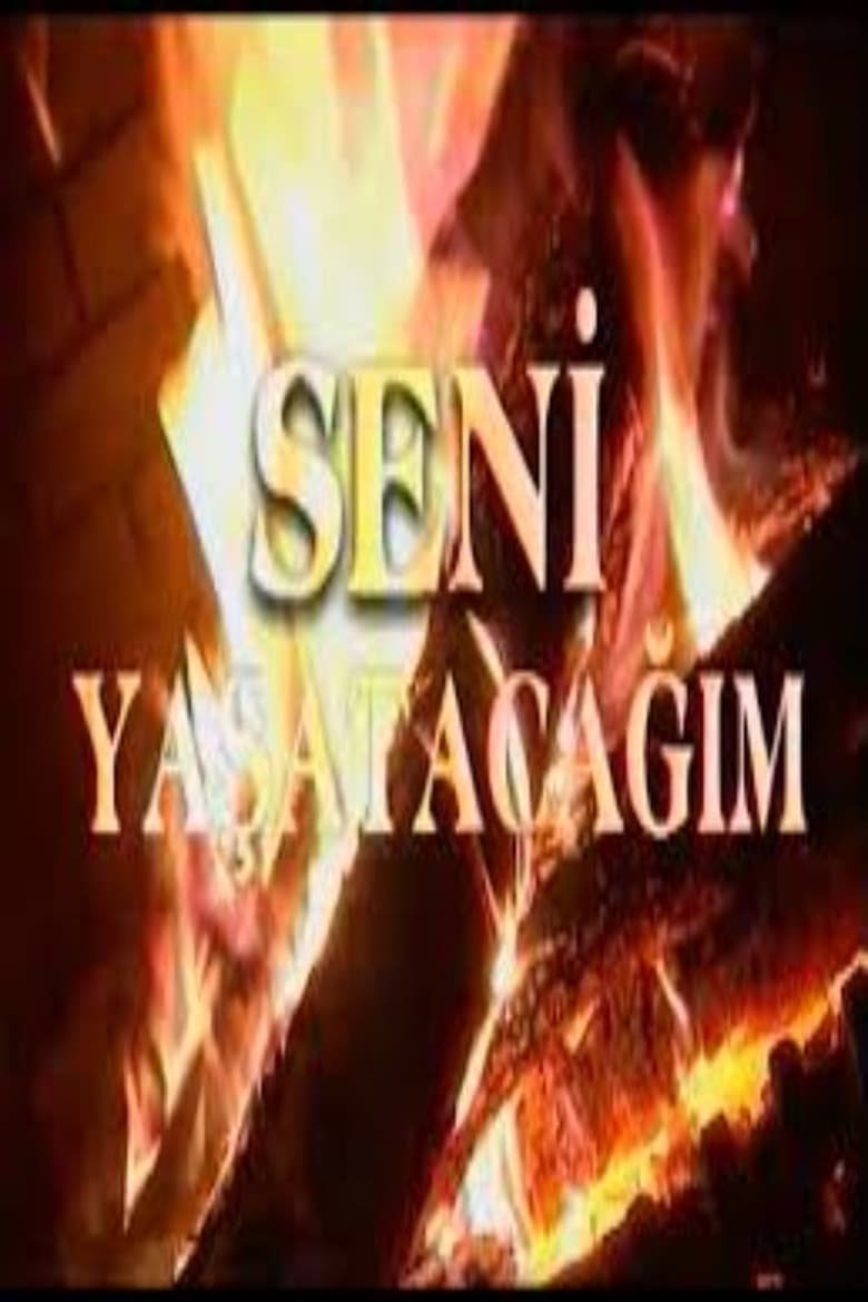 Poster of Seni Yaşatacağım