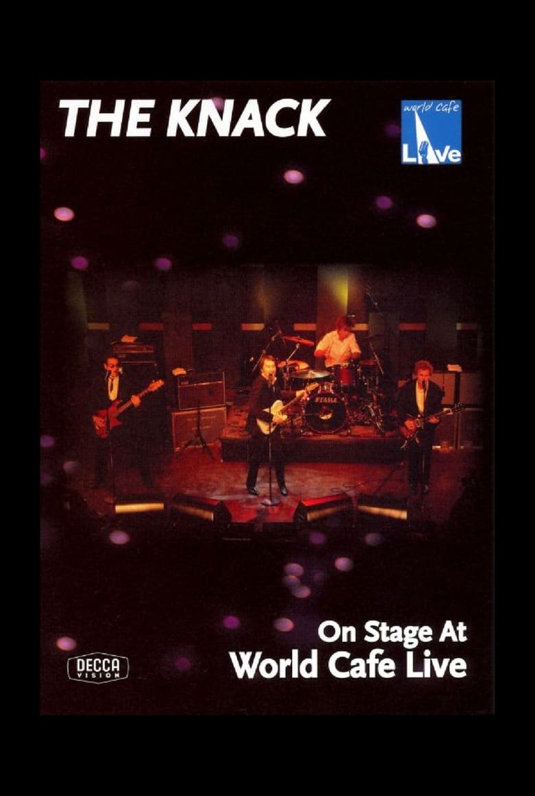 Poster of The Knack: On Stage at World Cafe Live