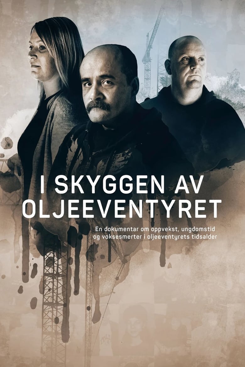 Poster of I skyggen av oljeeventyret