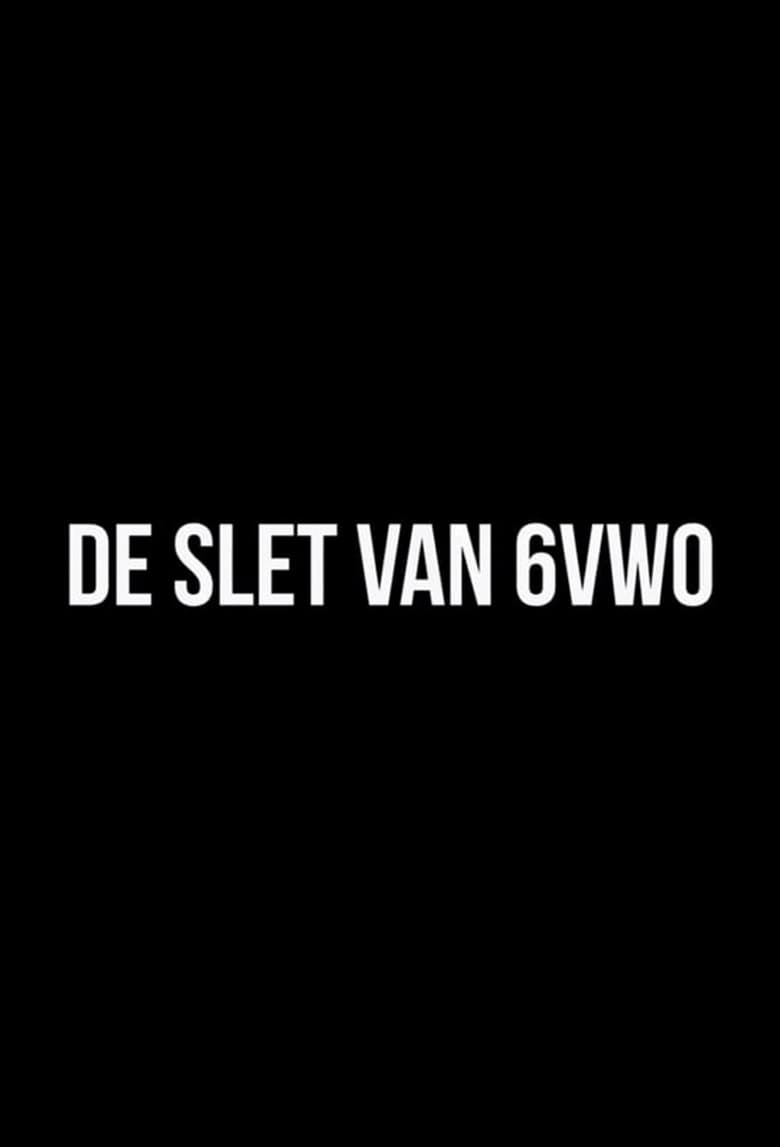 Poster of De Slet van 6VWO