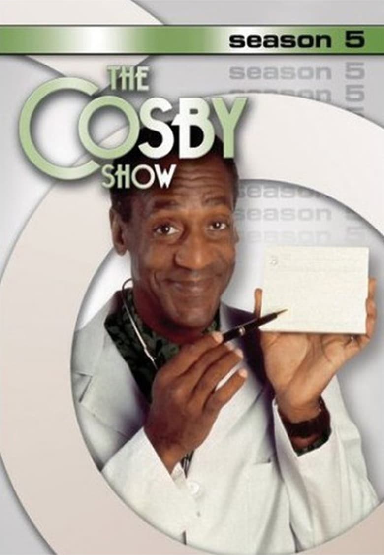 Poster of Episodes in The Cosby Show - Season 5 - Season 5