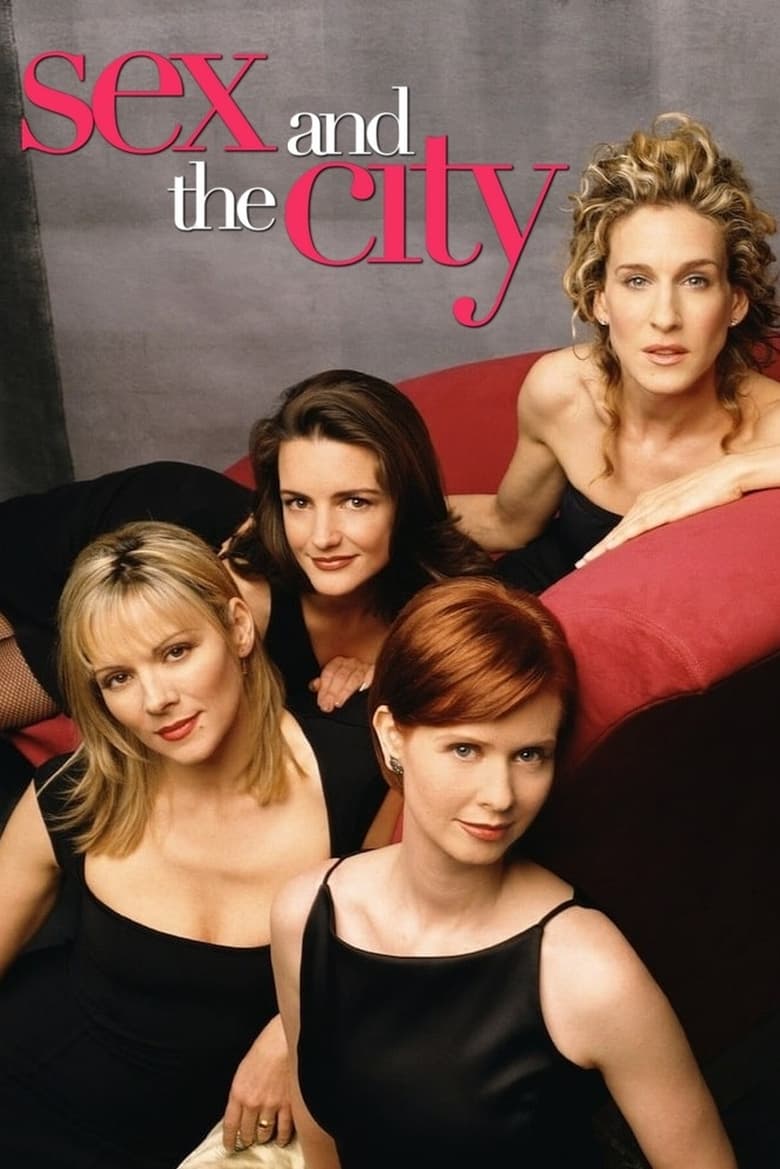 Poster of Episodes in Sex And The City - Season 1 - Season 1