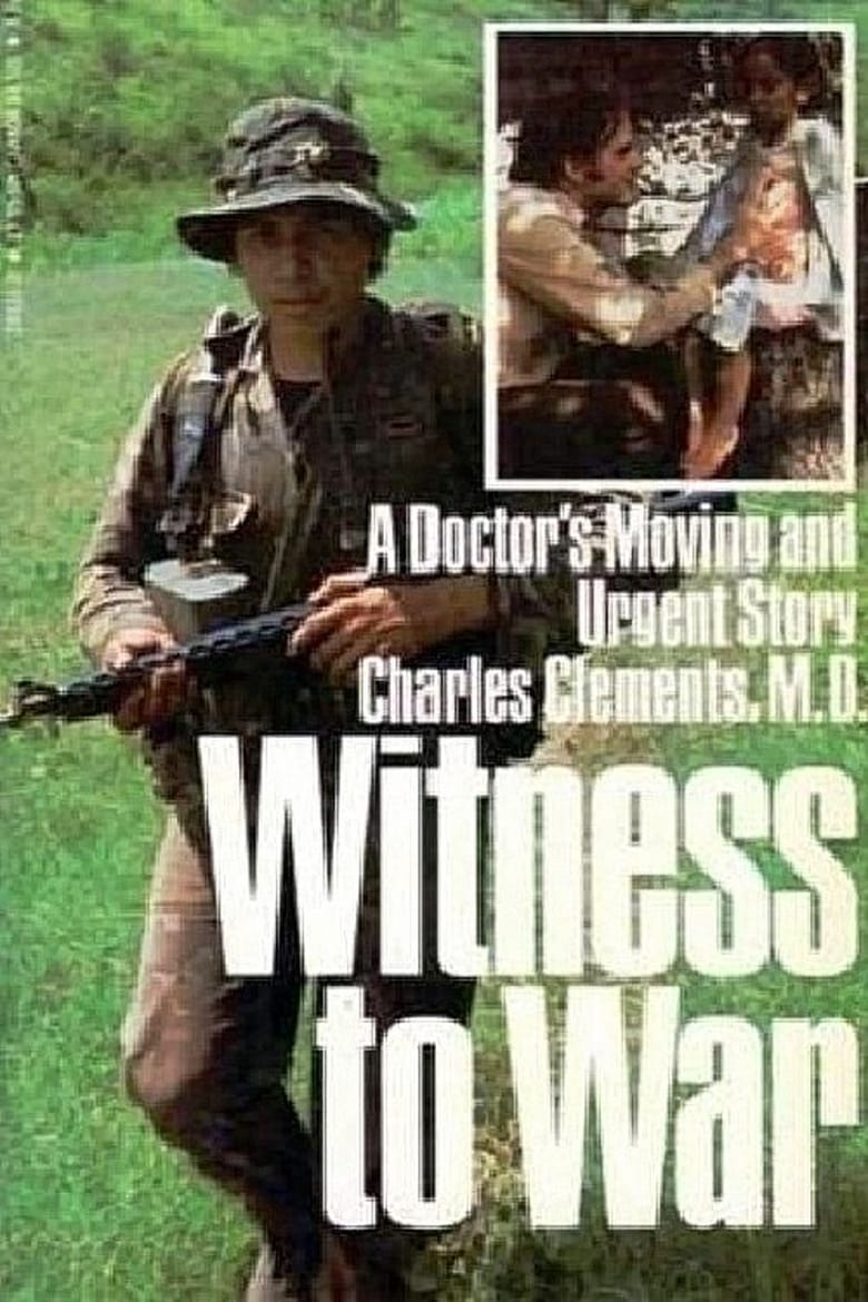 Poster of Witness to War: Dr. Charlie Clements