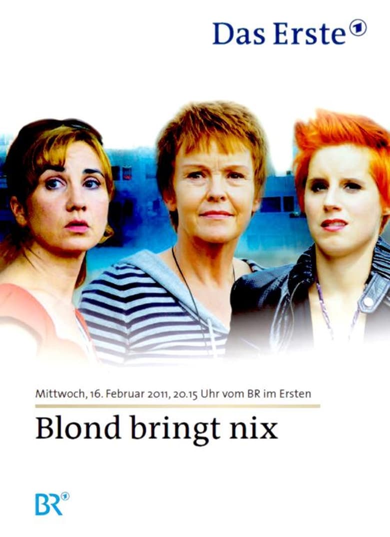 Poster of Blond bringt nix