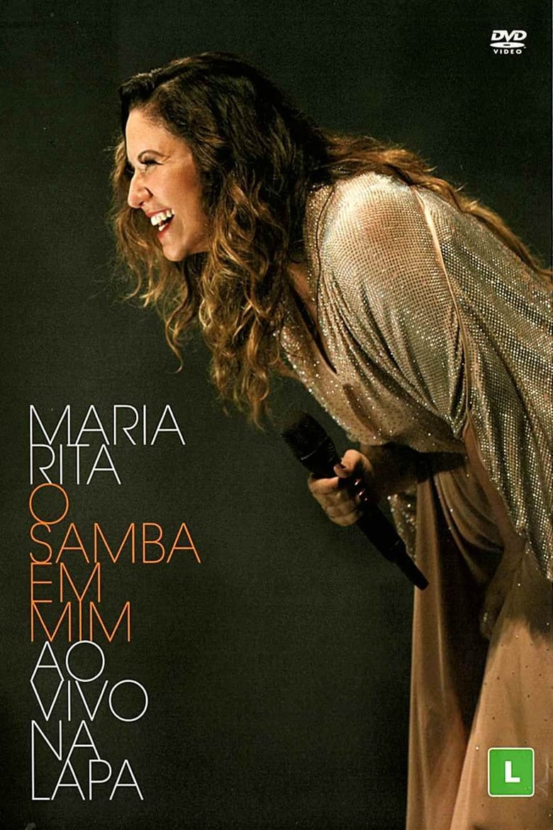 Poster of Maria Rita: O Samba Em Mim - Ao Vivo Na Lapa