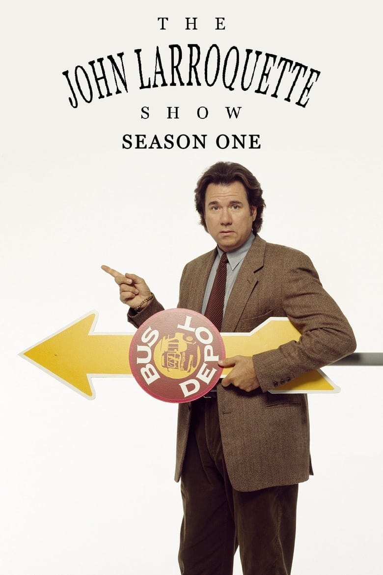 Poster of Episodes in The John Larroquette Show - Season 1 - Season 1