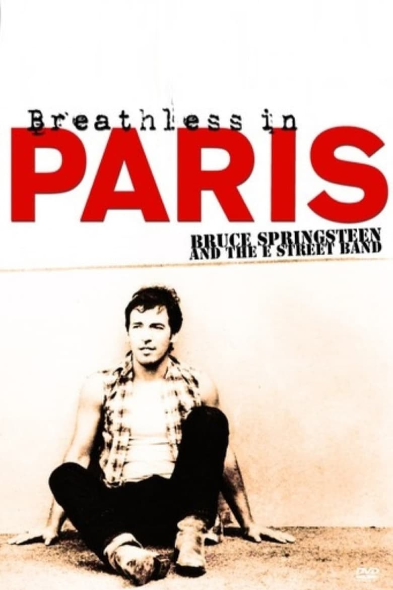 Poster of Bruce Springsteen and The E Street Band: Breathless in Paris