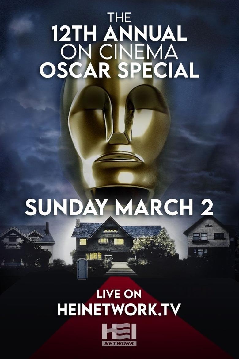 Poster of The 12th Annual On Cinema Oscar Special