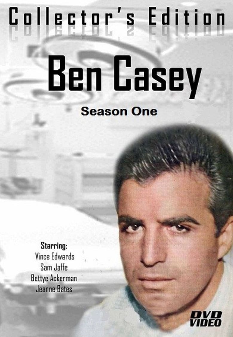 Poster of Episodes in Ben Casey - Season 1 - Season 1