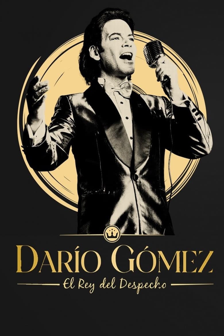 Poster of Darío Gómez, El Rey del Despecho