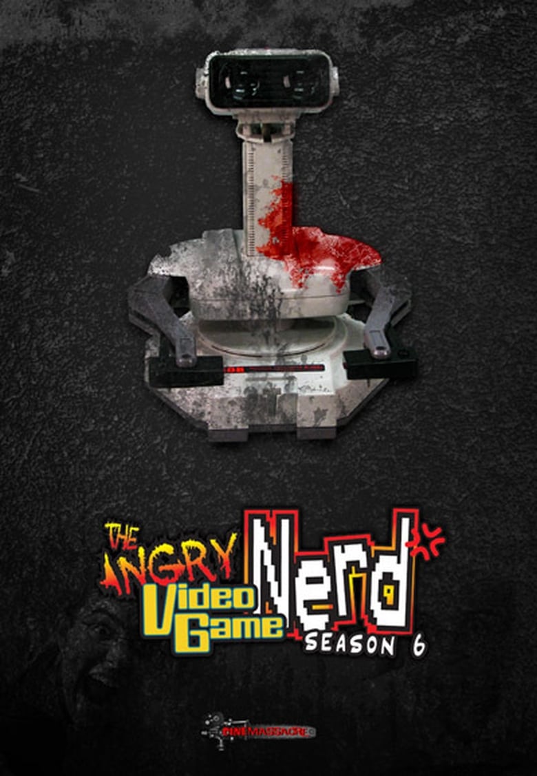 Poster of Episodes in The Angry Video Game Nerd - Season 6 - Season 6