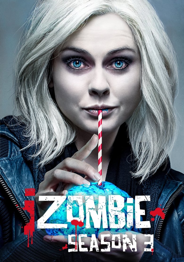 Poster of Episodes in IZombie - Season 3 - Season 3