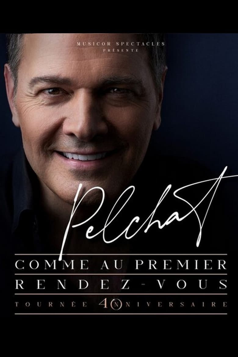 Poster of Mario Pelchat - Comme au premier rendez-vous