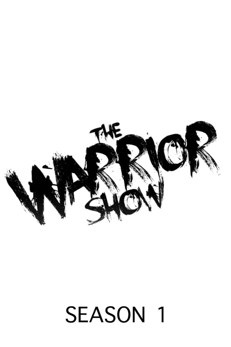 Poster of Cast and Crew in The Warrior Show - Season 1 - Episode 2 - I SEE STARS